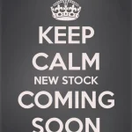 NEW STOCK COMING SOON!!!
